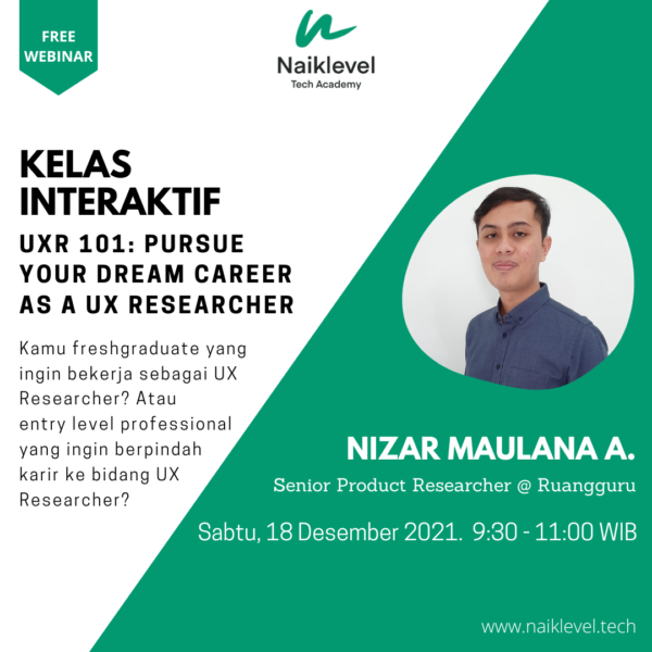 UXR 101: Pursue Your Dream Career As a UX Researcher by Nizar Maulana